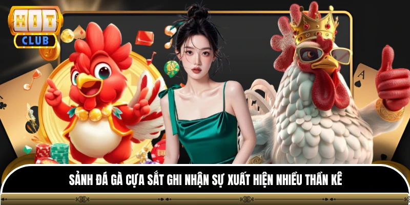 Đá Gà Cựa Sắt Hitclub - Sảnh Kê Chiến Đỉnh Cao Mới Nhất 2 Sảnh đá gà cựa sắt ghi nhận sự xuất hiện nhiều thần kê